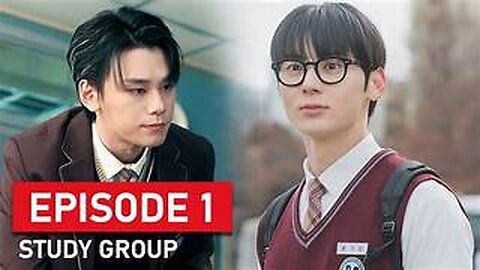 Study Group Episode 1 EngSub