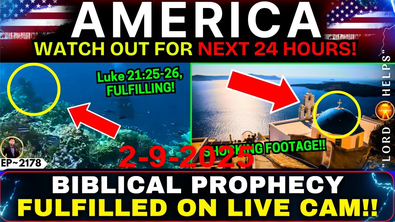 "BIBLICAL PROPHECY FULFILLED ON LIVE CAM HERE"! Prophetic Word Today! - 2/9/25