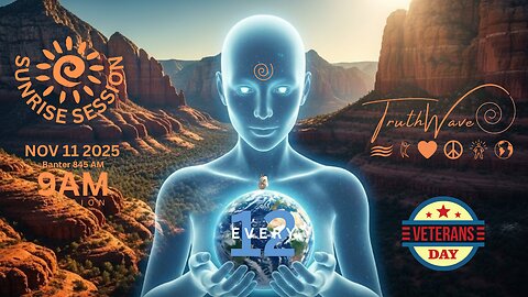 TruthWave : SunRISE Energy Session - November 11 2025