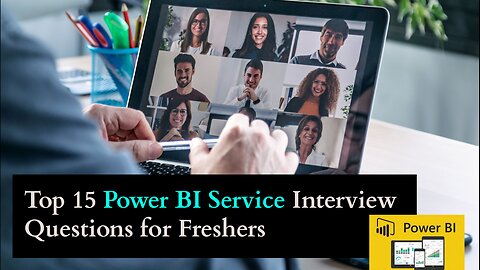 Top 15 Power BI Service Interview Questions for Freshers