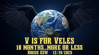 "10 Months, More or Less" V is for Veles 12/19/2025