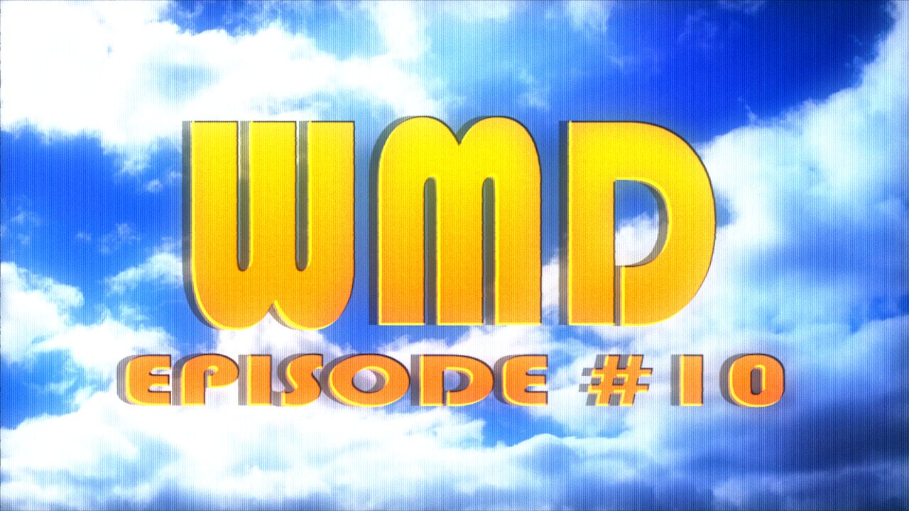 PEACE IN OUR TIME!!! | WMD #10