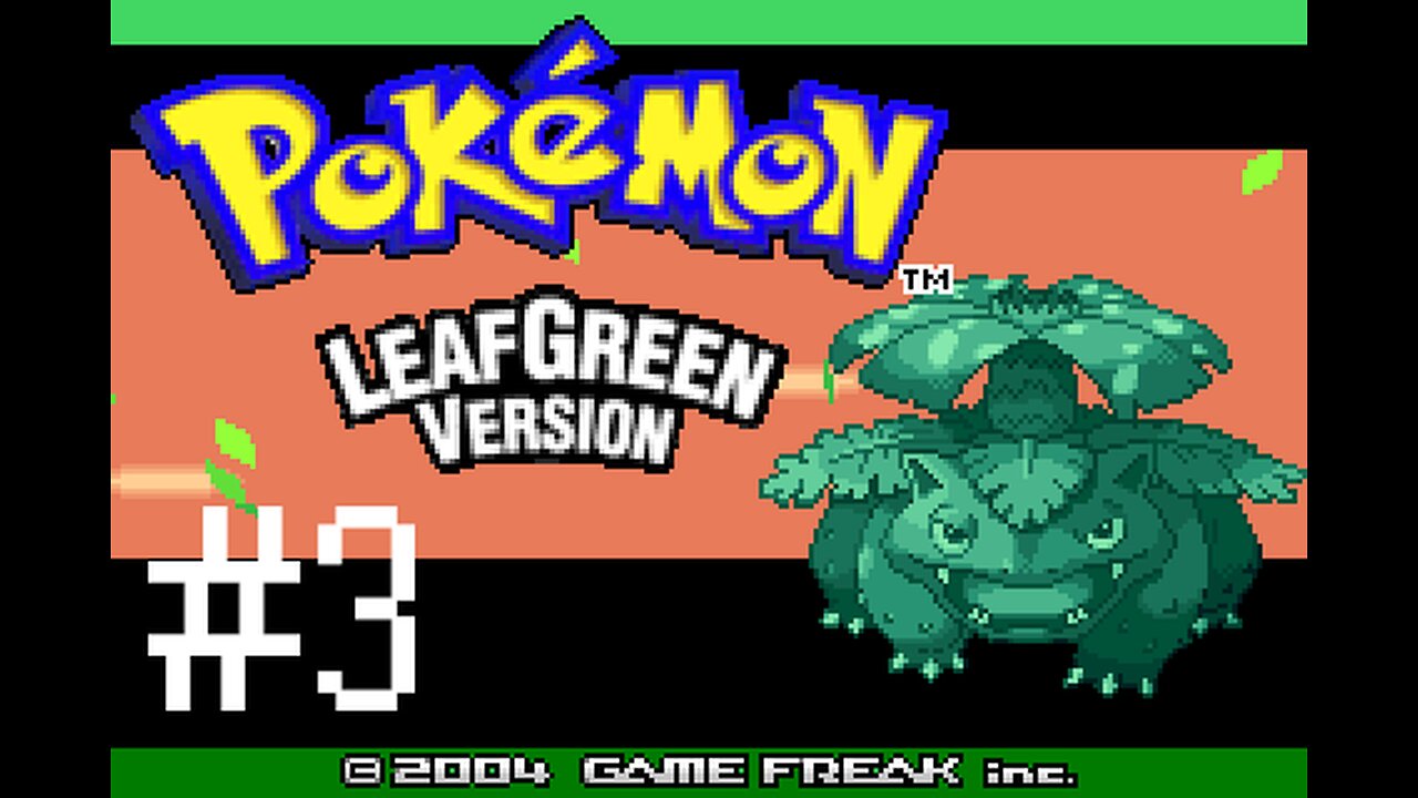 Pokémon LeafGreen Gameplay #3