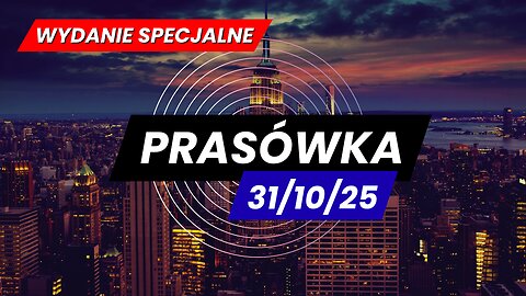 Prasówka 31/10/2025 Wydanie Specjalne