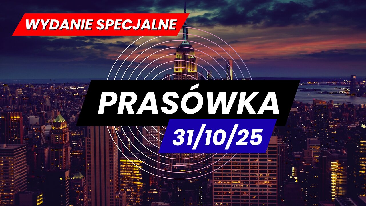 Prasówka 31/10/2025 Wydanie Specjalne