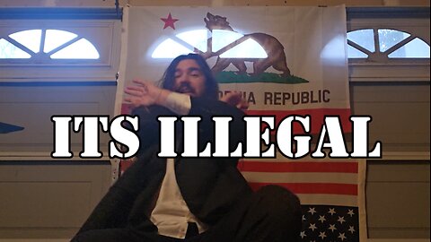 it's illegal