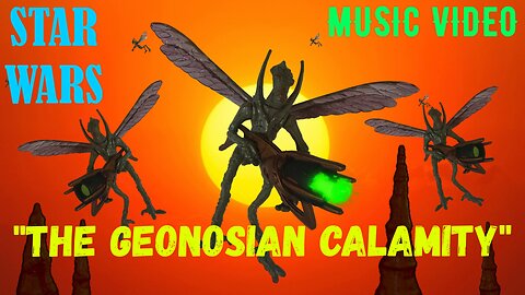 "The Geonosian Calamity" Music Video