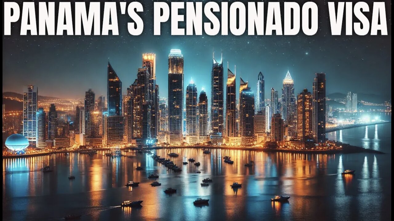 Panama's Pensionado Retirement Visa