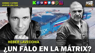 ¿UN FALLO EN LA MÁTRIX? Heber Lavecchia