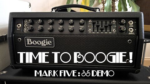 Mesa Boogie Mark Five : 35 Demo. No Metal Chugging, Honest!