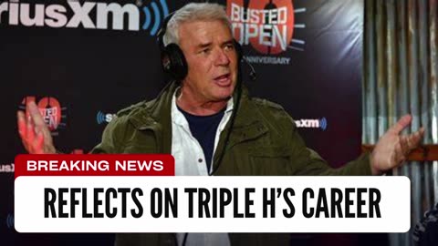 Eric Bischoff Reflects On Triple H's Career