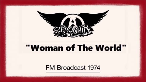 Aerosmith - Woman Of The World (Live in Detroit April 7, 1974) FM Broadcast