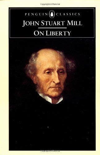 On Liberty by John Stuart Mill | Summary and Critique