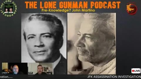 JFKA Mafia Connections & Foreknowledge Clip 1 JOHN MARTINO -TheLoneGunmanPodcast 8/16/24