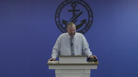 Ye Are the Light of the World - Pastor Aaron Thompson | Anchor Baptist Church