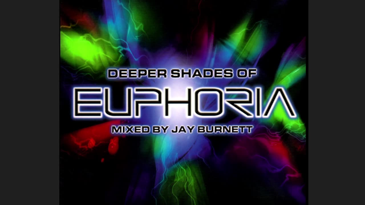 Deeper Shades of Euphoria CD2 Mixed by Jay Burnett