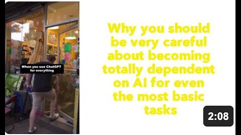 Why you should be very careful about becoming totally dependent on AI for even the most basic tasks. 🤣