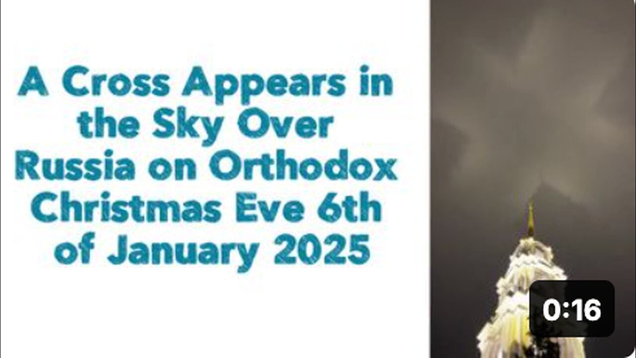 A Cross Appears in the Sky Over Russia on Orthodox Christmas Eve 6th of January 2025