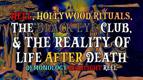 The Truth About Hell, Hollywood Rituals & The Black Eye Club | #Demonology 101 | Highlight Reel