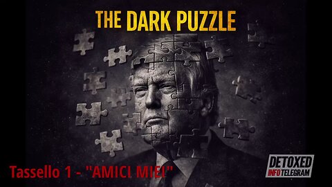 The Dark Puzzle - Tassello 1 - Amici miei