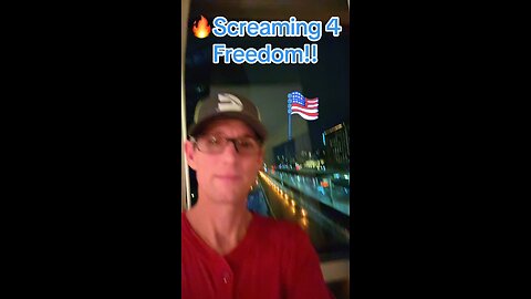 🔥🔥Screaming 4 Freedom 🔥🔥 #strength #truckersunitenow #trucking #love #new