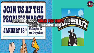 RIOTS Planned For Trump Inauguration, Ben & Jerrys announces protests