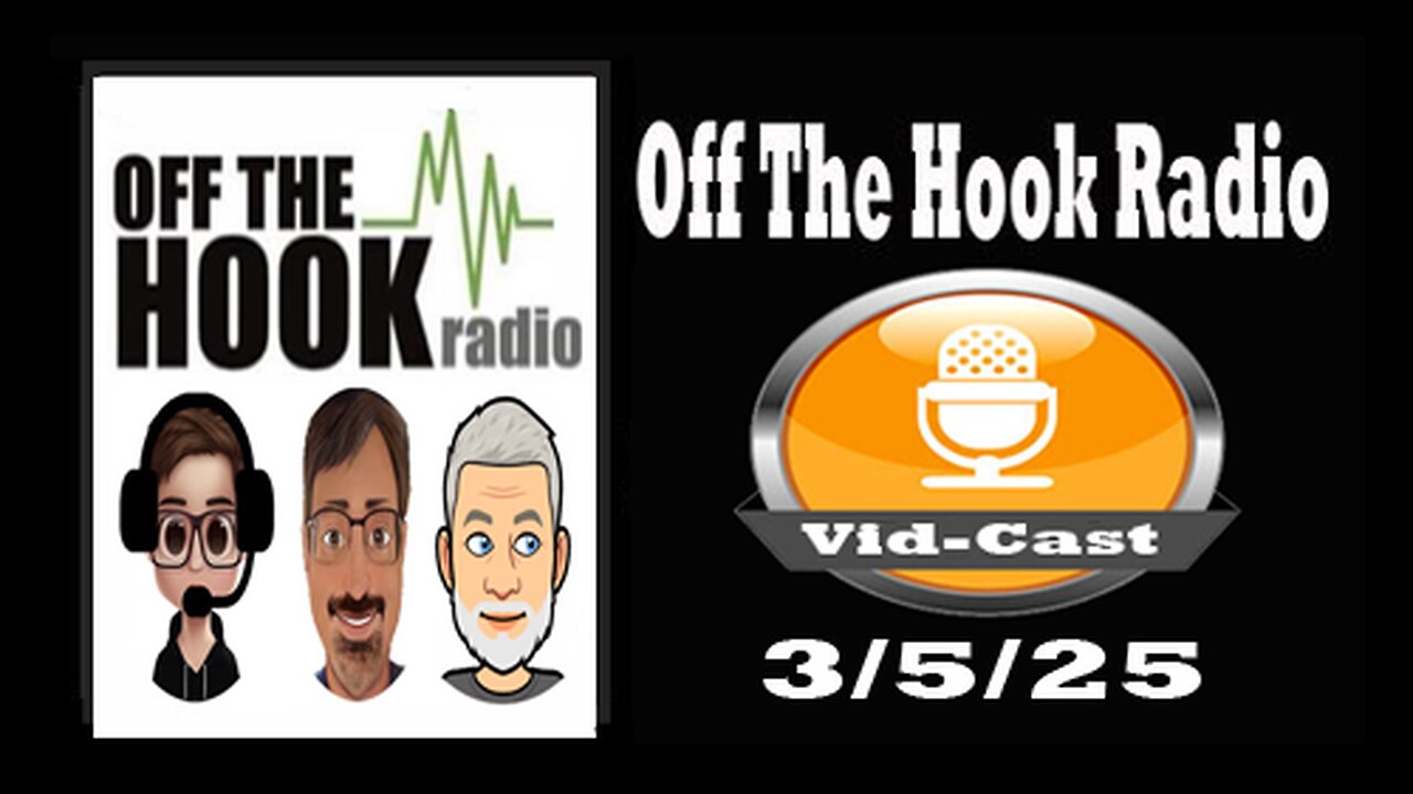 Off The Hook Radio Live 3/5/25