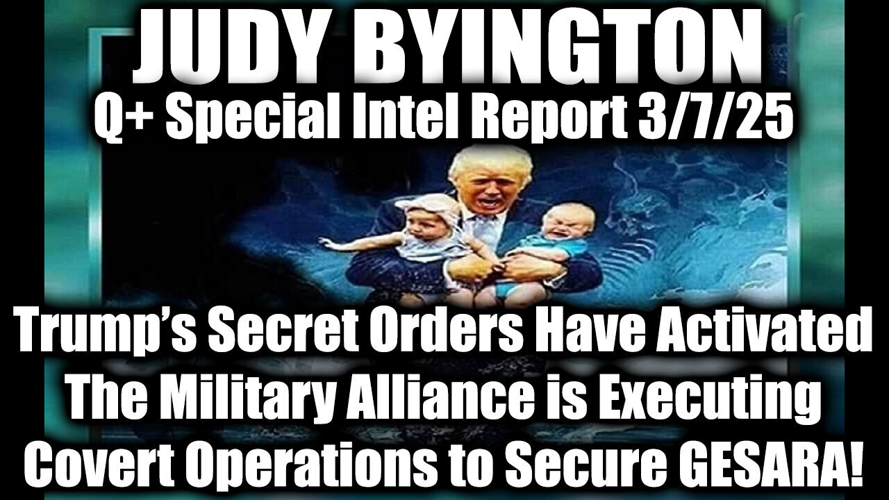 Judy Byington Special 3.7.25 ~ Trump's Secret Orders Have Activated, NESARA? Trump does Everything