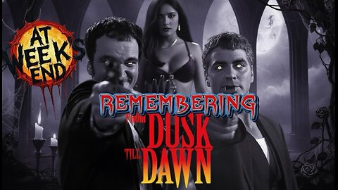 From Dusk Till Dawn