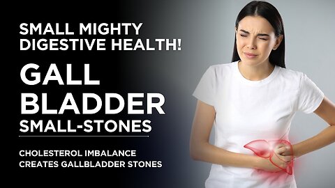 GALLBLADDER! CRUCIAL ROLE IN YOUR DIGESTIVE HEALTH?