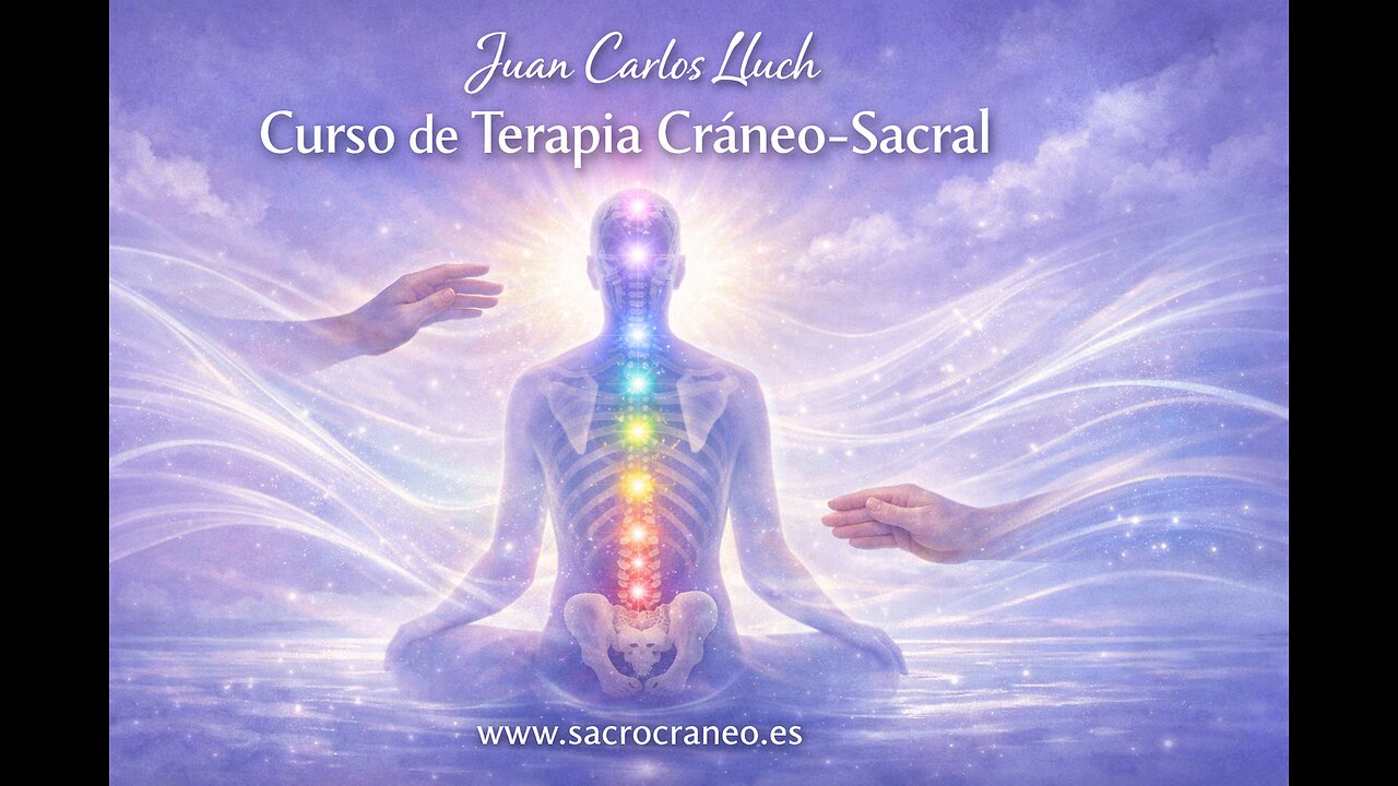 Cráneo-Sacral. Módulo 7. Clase 9 Y 10