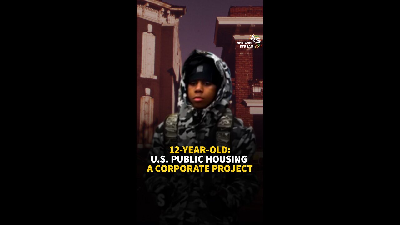 12-YEAR-OLD: U.S. PUBLIC HOUSING A CORPORATE PROJECT