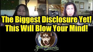 Gene Decode: The Biggest Disclosure Yet! This Will Blow Your Mind