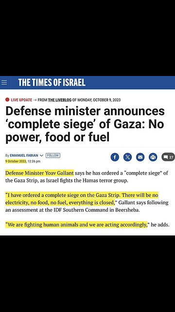 (October 9th 2023) Yoav Gallant "Siege on Gaza. No Electricity, No Food, No Water, No Gas..."