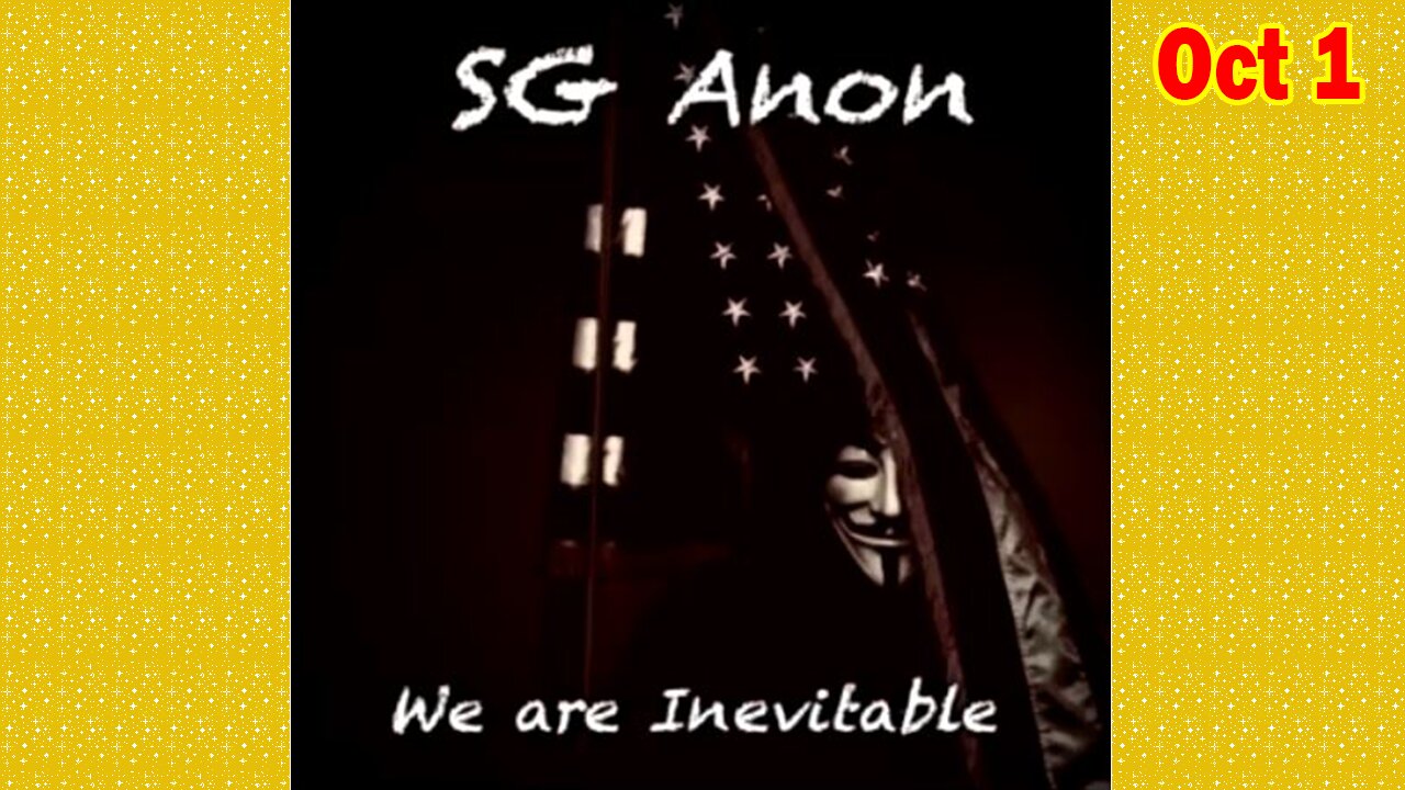 SG Anon & Meri Crouley Situation Update Oct 1: "Deep Dive On Trump, Military, Golden Gate & Fall Of The Cabal"