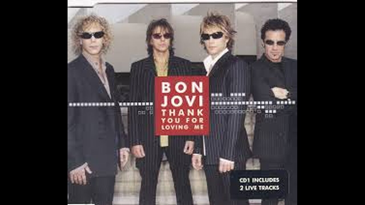 Bon Jovi - Thank You For Loving Me