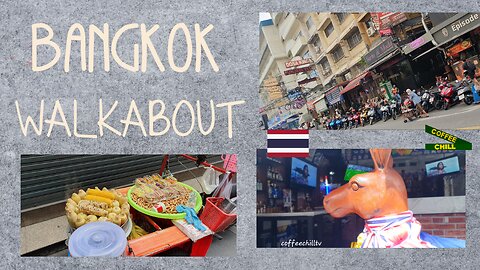 Bangkok 🥭 Walkabout - Monday Morning Thailand - Strolling Sukhumvit Road Khlong Toei Nana Precinct