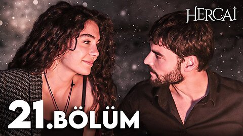 Hercai - Capitulo 21