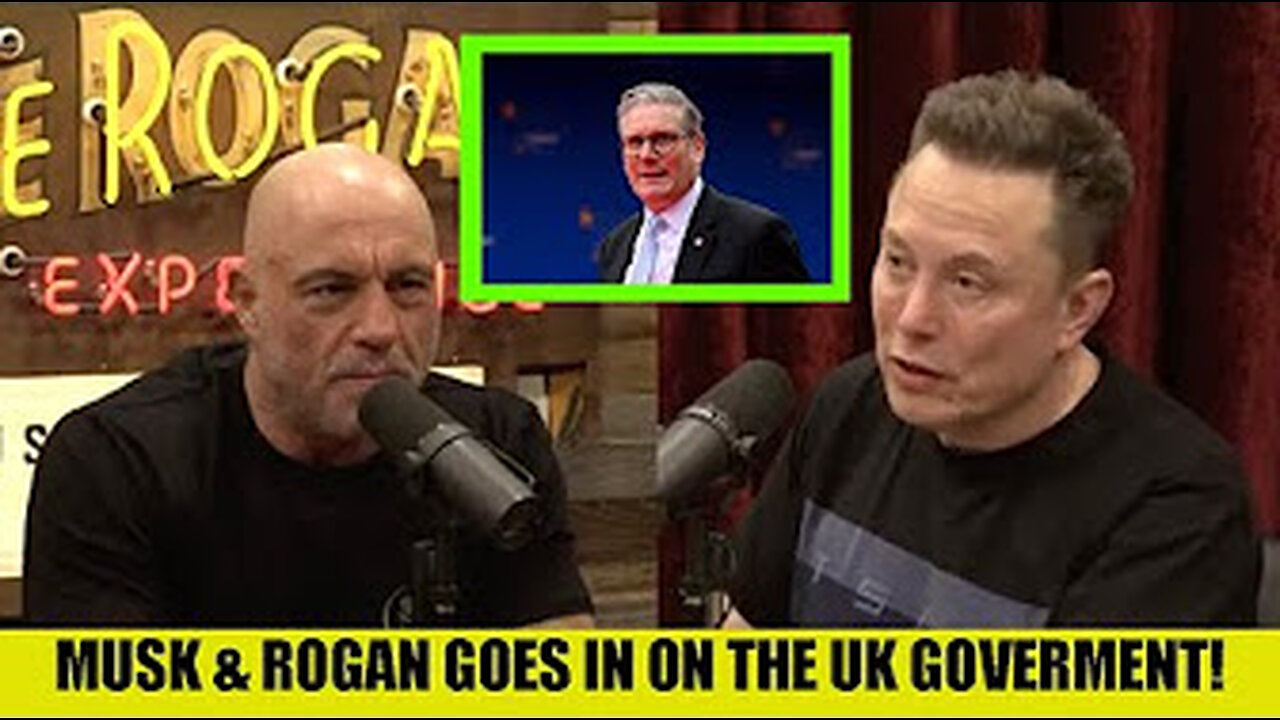 Musk & Rogan expose Starmer?