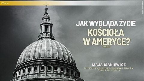 Jak wygląda życie Kościoła w Ameryce? (03.11.2025)