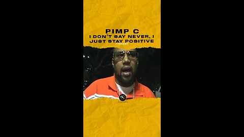 @darealpimpc I don’t say never, I just stay positive. #pimpc 🎥 #cheddartv