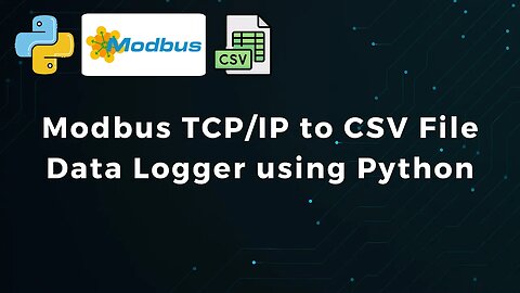 [BASIC] Modbus TCP/IP Device Data Logging to CSV File using Python