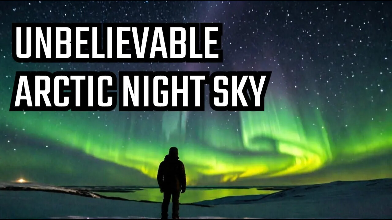 You Won't Believe the Magic of the Arctic Night Sky at -20°F