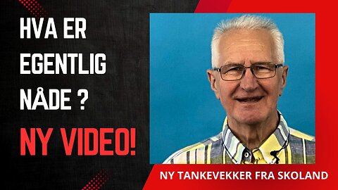 Hva er egentlig nåde ?