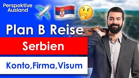 🇷🇸 Serbien: mehr Freiheit und Sicherheit, so geht Konto eröffnen & Daueraufenthalt