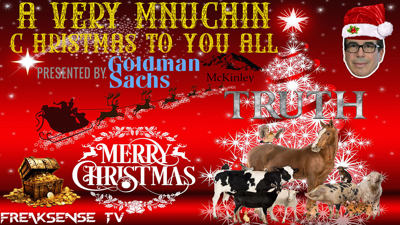 Christ Mass Eve LIVE: Have a Very Mnuchin Christmas...