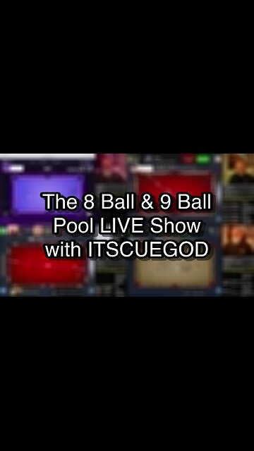 The 8 Ball & 9 Ball Pool LIVE Show with ITSCUEGOD