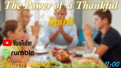 The Power of a Thankful Spirit. - Potter's house Church service