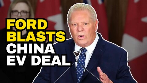 Why Doug Ford Is ATTACKING Mark Carney Over China