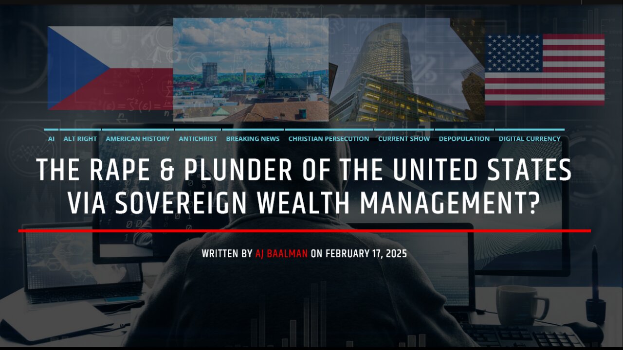 The Rape & Plunder Of The United States Via Sovereign Wealth Fund